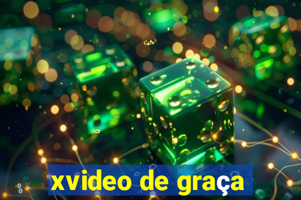 xvideo de graça